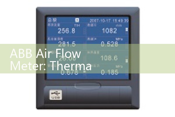 ABB Air Flow Meter: Thermal mass ventilation duct tracking systems.